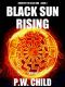 [Order of the Black Sun 03] • Black Sun Rising